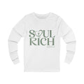 Soul Rich Long Sleeve Tee — Inspirational Graphic Shirt