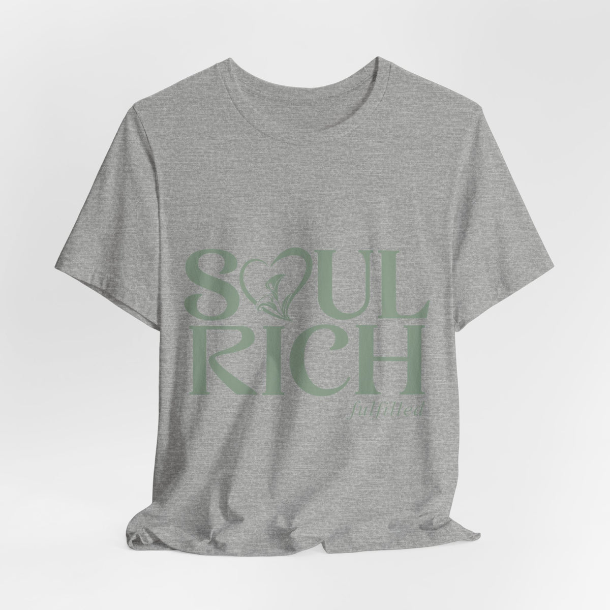 Soul Rich Tee – "Soul Rich fulfilled" Inspirational Graphic T‑Shirt