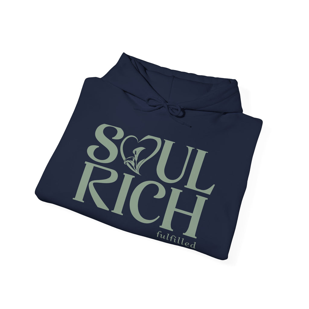 Soul Rich Hoodie — "Soul Rich, Faithfilled" Inspirational Graphic Hoodie