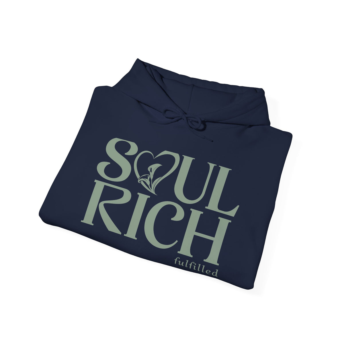 Soul Rich Hoodie — "Soul Rich, Faithfilled" Inspirational Graphic Hoodie